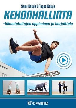 Kalaja, Sami - Kehonhallinta - liikuntataitojen oppiminen ja harjoittelu, ebook