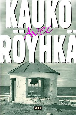 Röyhkä, Kauko - Avec, ebook