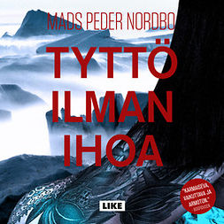 Nordbo, Mads Peder - Tyttö ilman ihoa, audiobook