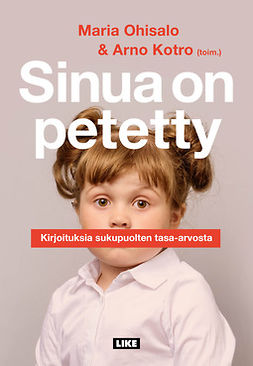 Ohisalo, Maria - Sinua on petetty - Kirjoituksia sukupuolten tasa-arvosta, ebook