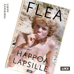 Flea - Happoa lapsille, äänikirja