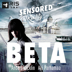 Parhamaa, Aki - Beta. Sensored Reality 1, audiobook