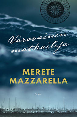Mazzarella, Merete - Varovainen matkailija, e-bok