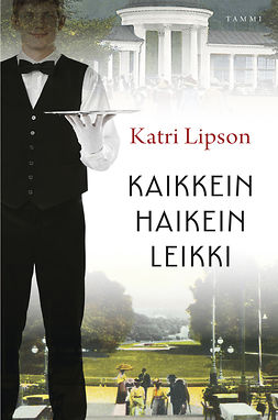 Lipson, Katri - Kaikkein haikein leikki, ebook