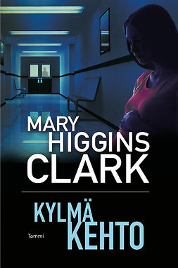 Clark, Mary Higgins - Kylmä kehto, ebook