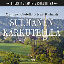 Costello, Matthew - Sulhanen karkuteillä: Cherringhamin mysteerit 23, äänikirja