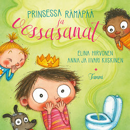 Hirvonen, Elina - Prinsessa Rämäpää ja vessasanat, audiobook