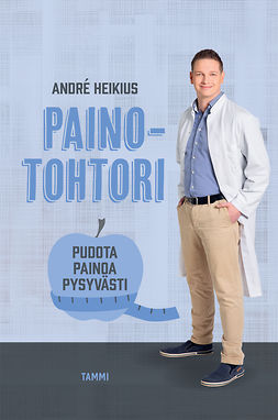 Heikius, André - Painotohtori: Pudota painoa pysyvästi, e-kirja