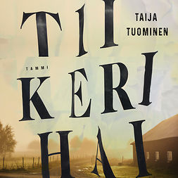 Tuominen, Taija - Tiikerihai, äänikirja