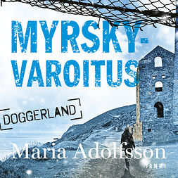 Adolfsson, Maria - Myrskyvaroitus, audiobook