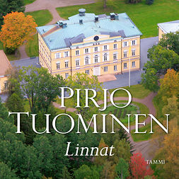 Tuominen, Pirjo - Linnat, audiobook