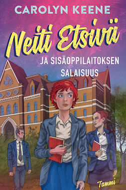 Keene, Carolyn - Neiti Etsivä ja sisäoppilaitoksen salaisuus, ebook