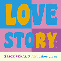 Segal, Erich - Love Story: Rakkauskertomus, äänikirja
