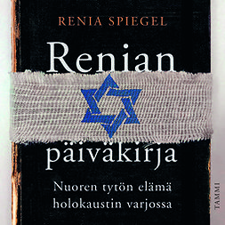 Spiegel, Renia - Renian päiväkirja: Nuoren tytön elämä holokaustin varjossa, audiobook