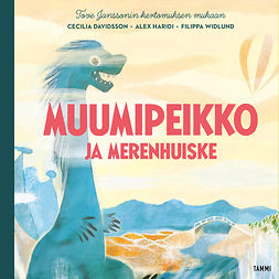 Davidsson, Cecilia - Muumipeikko ja Merenhuiske, audiobook
