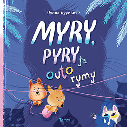 Ryynänen, Henna - Myry, Pyry ja outo rymy, äänikirja