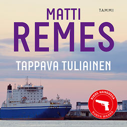 Remes, Matti - Tappava tuliainen, äänikirja