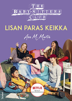 Martin, Ann M. - The Baby-Sitters Club. Lisan paras keikka, e-bok