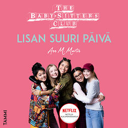 Martin, Ann M. - The Baby-Sitters Club. Lisan suuri päivä, audiobook