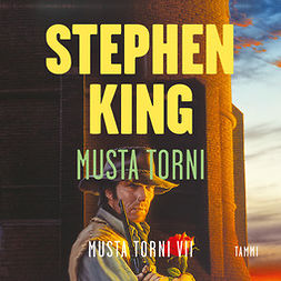 King, Stephen - Musta torni: Musta Torni VII, äänikirja