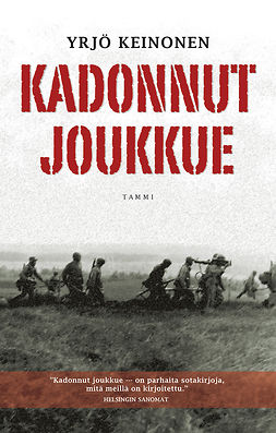 Keinonen, Yrjö - Kadonnut joukkue, ebook