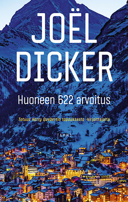 Dicker, Joël - Huoneen 622 arvoitus, e-kirja