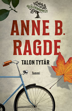 Ragde, Anne B. - Talon tytär, ebook