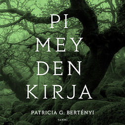Bertényi, Patricia G. - Pimeyden kirja, äänikirja
