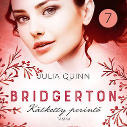 Quinn, Julia - Bridgerton: Kätketty perintö, äänikirja