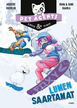 Kaarla, Riina ja Sami - Lumen saartamat. Pet Agents 6, e-kirja