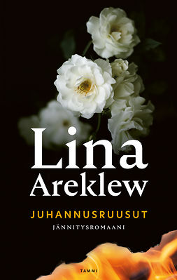 Areklew, Lina - Juhannusruusut, ebook