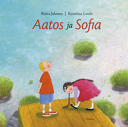 Jalonen, Riitta - Aatos ja Sofia, e-bok