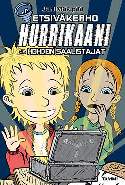 Mäkipää, Jari - Etsiväkerho Hurrikaani ja hohdon saalistajat, ebook