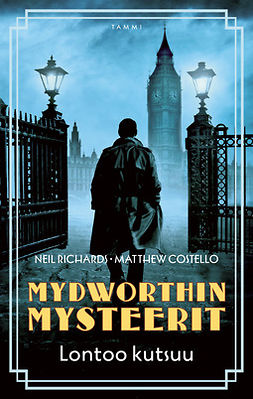 Costello, Matthew - Mydworthin mysteerit: Lontoo kutsuu: Mydworthin mysteerit 3, e-kirja