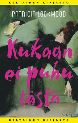 Lockwood, Patricia - Kukaan ei puhu tästä, ebook