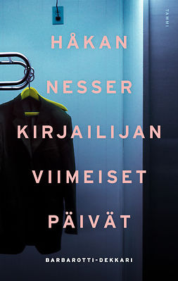 Nesser, Håkan - Kirjailijan viimeiset päivät, e-bok