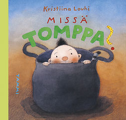 Louhi, Kristiina - Missä Tomppa?, ebook