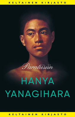 Yanagihara, Hanya - Paratiisiin, e-kirja