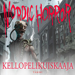 Horkka, A. R. S. - Kellopelikuiskaaja, audiobook