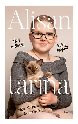 Parpala, Alisa - Alisan tarina: Yksi elämä, kaksi syöpää, ebook