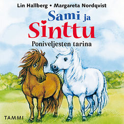 Hallberg, Lin - Sami ja Sinttu. Poniveljesten tarina, äänikirja
