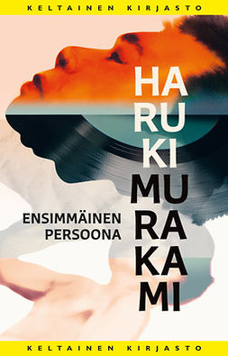 Murakami, Haruki - Ensimmäinen persoona, e-kirja
