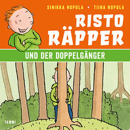 Nopola, Sinikka - Risto Räpper und der Doppelgänger, audiobook