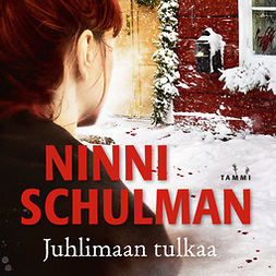 Schulman, Ninni - Juhlimaan tulkaa, audiobook