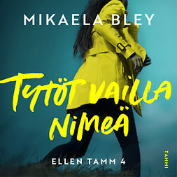 Bley, Mikaela - Tytöt vailla nimeä, audiobook