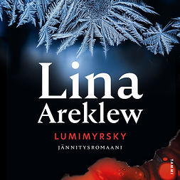 Areklew, Lina - Lumimyrsky, äänikirja