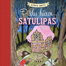 Jäntti, Riikka - Pikku hiiren satulipas, audiobook