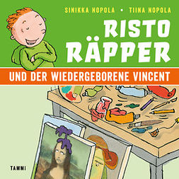 Nopola, Sinikka - Risto Räpper und der wiedergeborene Vincent, äänikirja