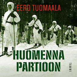 Tuomaala, Eero - Huomenna partioon, audiobook