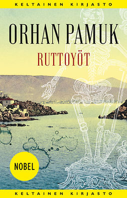 Pamuk, Orhan - Ruttoyöt, e-kirja